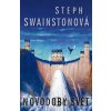 Novodobý svět - Steph Swainston Novodobý svět - Steph Swainston