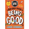 Loki: A Bad God's Guide to Being Good Loki: A Bad God's Guide to Being Good