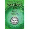 Zaklínač VII: Paní jezera - Sapkowski Andrzej Zaklínač VII: Paní jezera - Sapkowski Andrzej