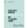 The Custard Heart - Dorothy Parker, Penguin Classics The Custard Heart - Dorothy Parker, Penguin Classics