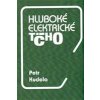 Hluboké elektrické ticho - Kudela Petr Hluboké elektrické ticho - Kudela Petr