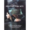 Skřivánci na niti - DVD Skřivánci na niti - DVD