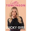 Lucky Girl - Lottie Tomlinson Lucky Girl - Lottie Tomlinson