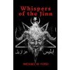 Whispers of the Jinn (Michael W. Ford)(Brožovaná) Whispers of the Jinn (Michael W. Ford)(Brožovaná)