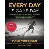 Every Day Is Game Day (Peter B. Williams,Mark Verstegen)(Brožovaná) Every Day Is Game Day (Peter B. Williams,Mark Verstegen)(Brožovaná)
