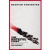 Hateful Eight (Quentin Tarantino)(Brožovaná) Hateful Eight (Quentin Tarantino)(Brožovaná)