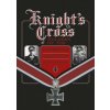 Knight's Crs Holders of the Fallschirmjager: Hitler's Elite Parachute Force at War, 1940-1945 Knight's Crs Holders of the Fallschirmjager: Hitler's Elite Parachute Force at War, 1940-1945