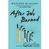 After We Burned - Marieke Nijkamp, Sourcebooks, Inc After We Burned - Marieke Nijkamp, Sourcebooks, Inc