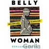 Belly Woman - Benjamin Black Belly Woman - Benjamin Black
