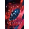 The Stardust Grail (Yume Kitasei)(Pevná) The Stardust Grail (Yume Kitasei)(Pevná)