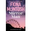 Mirror Man - Fiona Mcintosh Mirror Man - Fiona Mcintosh