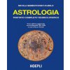Astrologia. Trattato completo teorico-pratico. Con effemeridi dal 1901 al 2029 Astrologia. Trattato completo teorico-pratico. Con effemeridi dal 1901 al 2029