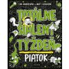 Totálne šialený týždeň: Piatok - Matt Cosgrove (ilustrátor), Eva Amores Totálne šialený týždeň: Piatok - Matt Cosgrove (ilustrátor), Eva Amores