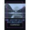 Aesthetics of Environment Aesthetics of Environment