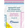 Odvápnění kostí čili osteoporóza. Dieta bohatá vápníkem - Pavla Řehořková, Monika Špičková, Miroslava Špičková Odvápnění kostí čili osteoporóza. Dieta bohatá vápníkem - Pavla Řehořková, Monika Špičková, Miroslava Špičková