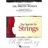 Oh, Pretty Woman - Easy Pop Specials For Strings / partitúra + party Oh, Pretty Woman - Easy Pop Specials For Strings / partitúra + party