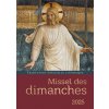 Missel des dimanches 2025 (Brožovaná) Missel des dimanches 2025 (Brožovaná)