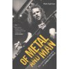 Of Metal and Man (Mark Eglinton)(Brožovaná) Of Metal and Man (Mark Eglinton)(Brožovaná)