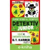 E-kniha Detektív junior: Záhadné prípady pre zvedavé deti - G.T. Karber E-kniha Detektív junior: Záhadné prípady pre zvedavé deti - G.T. Karber