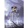 Meče slova - Priscilla Shirerová Meče slova - Priscilla Shirerová