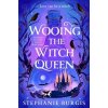 Wooing the Witch Queen Wooing the Witch Queen
