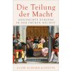 Die Teilung der Macht (Luise Schorn-Schütte)(Pevná) Die Teilung der Macht (Luise Schorn-Schütte)(Pevná)