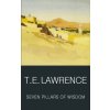 Seven Pillars of Wisdom - Wordsworth Classics- T.E. Lawrence Seven Pillars of Wisdom - Wordsworth Classics- T.E. Lawrence