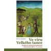 Ve víru Velkého tance - Pavel Hošek Ve víru Velkého tance - Pavel Hošek