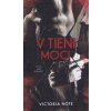 V tieni moci - Victoria Note V tieni moci - Victoria Note