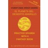 El Planeta del Desierto Amarillo (A2-B1 Introductory Level) -- Student's Book (J.M. Hernández)(Brožovaná) El Planeta del Desierto Amarillo (A2-B1 Introductory Level) -- Student's Book (J.M. Hernández)(Brožovaná)