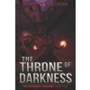 The Throne of Darkness (Robert Kroese)(Brožovaná) The Throne of Darkness (Robert Kroese)(Brožovaná)