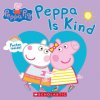 Peppa Pig: Peppa Is Kind Peppa Pig: Peppa Is Kind