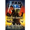 Star Wars: A New Dawn - John Jackson Miller Star Wars: A New Dawn - John Jackson Miller