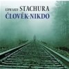 Člověk - nikdo - Edward Stachura Člověk - nikdo - Edward Stachura
