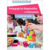 Pedagogická diagnostika a intervence v mateřské škole - Veronika Bohunická Kadlecová Pedagogická diagnostika a intervence v mateřské škole - Veronika Bohunická Kadlecová