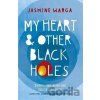 My Heart and Other Black Holes - Jasmine Warga My Heart and Other Black Holes - Jasmine Warga
