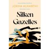 Silken Gazelles Silken Gazelles
