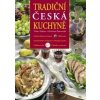 Tradiční česká kuchyně - Viktor Faktor, Kristina Žantovská Tradiční česká kuchyně - Viktor Faktor, Kristina Žantovská