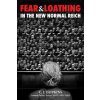 Fear and Loathing in the New Normal Reich (HOPKINS C J)(Pevná) Fear and Loathing in the New Normal Reich (HOPKINS C J)(Pevná)