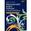 Mezinárodní právo veřejné s kazuistikou Mezinárodní právo veřejné s kazuistikou