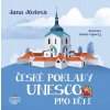 České poklady UNESCO pro děti České poklady UNESCO pro děti
