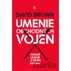 Umenie obchodných vojen - David Brown Umenie obchodných vojen - David Brown