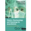 Physics, Pharmacology and Physiology for Anaesthetists - kolektív autorov Physics, Pharmacology and Physiology for Anaesthetists - kolektív autorov