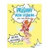 Průšvihy drzého záškoláka: Miky pátrá radí zachraňuje - Hruška Láďa Průšvihy drzého záškoláka: Miky pátrá radí zachraňuje - Hruška Láďa