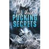 All Your Pucking Secrets (A. Rivers)(Brožovaná) All Your Pucking Secrets (A. Rivers)(Brožovaná)