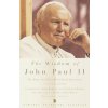 The Wisdom of John Paul II: The Pope on Life's Most Vital Questions (John Paul II,John,Pope John Paul II)(Brožovaná) The Wisdom of John Paul II: The Pope on Life's Most Vital Questions (John Paul II,John,Pope John Paul II)(Brožovaná)