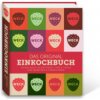 Weck - das Original Einkochbuch (Julia Röder,Julia Cebandt-Kaiser,Jette Greiner,Sina Karle)(Pevná) Weck - das Original Einkochbuch (Julia Röder,Julia Cebandt-Kaiser,Jette Greiner,Sina Karle)(Pevná)