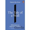 The Tale of a Wall - Nasser Abu Srour The Tale of a Wall - Nasser Abu Srour