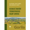 Historické štruktúry poľnohospodárskej krajiny Slovenska a ich význam - Jana Špulerová, Dagmar Štefunková, Marta Dobrovodská a kolektív Historické štruktúry poľnohospodárskej krajiny Slovenska a ich význam - Jana Špulerová, Dagmar Štefunková, Marta Dobrovodská a kolektív