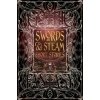 Swords & Steam Short Stories (Flame Tree)(Pevná) Swords & Steam Short Stories (Flame Tree)(Pevná)